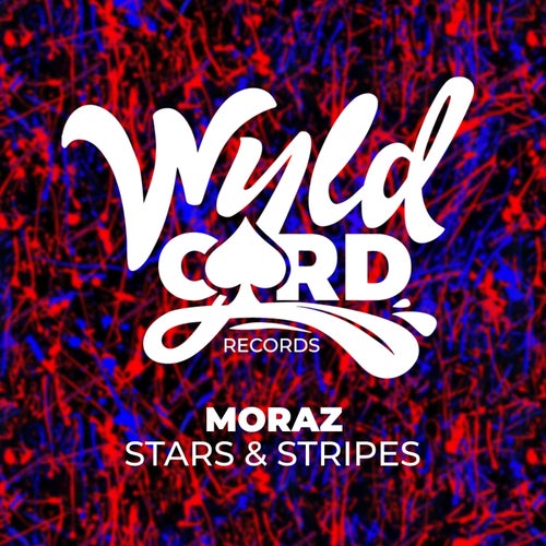 Moráz - Stars & Stripes [WYLD147E]